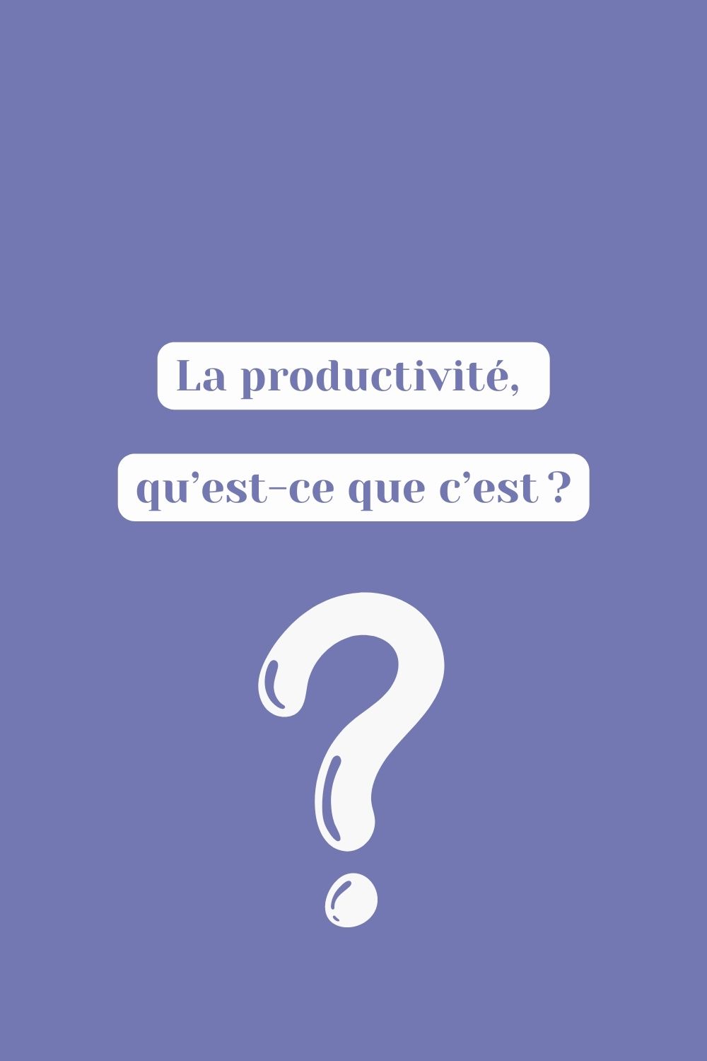 6 lois de la productivité | Débloque ton potentiel et atteins des sommets !